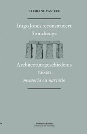 Inigo Jones on Stonehenge by Caroline van Eck