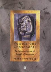 Cover of: Vowels and consonants: an introduction to the sounds of languages