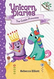Cover of: Goblin Princess: a Branches Book