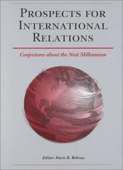 Cover of: Prospecting International Relations: Conjectures at the Millennium International Studies Review Millennium Special Issue