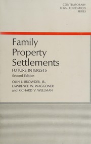 Cover of: Family property settlements by Olin L. Browder