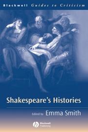 Cover of: Shakespeare's Histories: A Guide to Criticism (Blackwell Guides to Criticism)