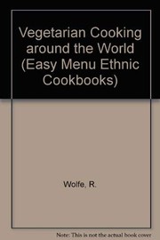 Cover of: Vegetarian Cooking Around the World (Easy Menu Ethnic Cookbooks)