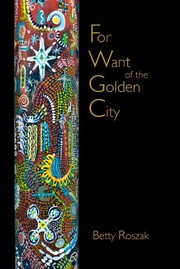Cover of: For want of the golden city