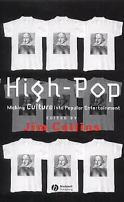 Cover of: High-pop: making culture into popular entertainment