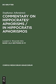 Cover of: Stephanus of Athens: Commentary on Hippocrates' Aphorisms : Sections Iii-IV (Corpus Medicorum Graecorum, No XI, 1, 3, 2)