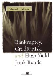 Bankruptcy, credit risk, and high yield junk bonds