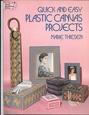 Cover of: Quick and easy plastic canvas projects