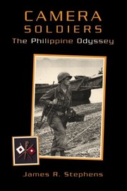 Cover of: Camera soldiers: the Philippine odyssey