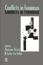 Cover of: Conflicts in Feminism by Marianne Hirsch, Evelyn Fox Keller