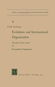 Cover of: Evolution and international organization: toward a new level of sociopolitical integration.