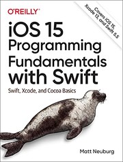 Cover of: IOS 15 Programming Fundamentals with Swift: Swift, Xcode, and Cocoa Basics