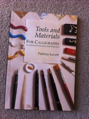 Cover of: Tools and materials for calligraphy, illumination and miniature painting