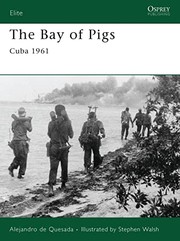 Cover of: The Bay of Pigs: Cuba 1961