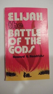 Cover of: Elijah: The battle of the gods