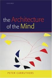 The Architecture of the Mind by Peter Carruthers