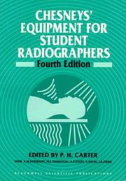 Chesneys' equipment for student radiographers by P. H. Carter