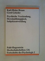 Cover of: Psychische Verelendung, Heroinabhängigkeit, Subjektentwicklung