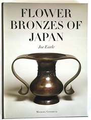 Flower bronzes of Japan by Joe Earle