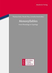 Cover of: Monosyllables: From Phonology to Typology