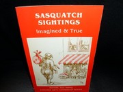 Cover of: Sasquatch sightings: imagined & true