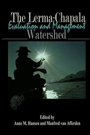 The Lerma-Chapala watershed by Anne M. Hansen