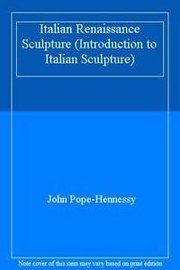 Cover of: Italian renaissance sculpture