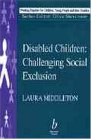 Disabled children : challenging social exclusion