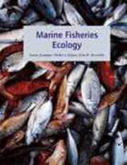 Marine fisheries ecology by Jennings, Simon Ph. D., Simon Jennings, John Reynolds, Michel J. Kaiser
