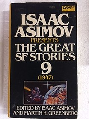 Cover of: Isaac Asimov presents The great science fiction stories, volume 9, 1947