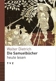 Cover of: Die Samuelbucher Heute Lesen
