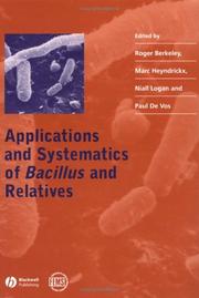 Applications and systematics of bacillus and relatives