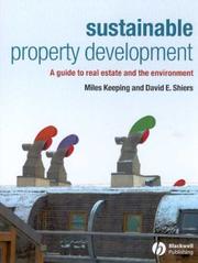 Sustainable property development : a guide to real estate and the environment