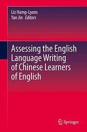Cover of: Assessing the English Language Writing of Chinese Learners of English
