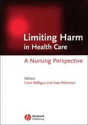 Limiting harm in health care : a nursing perspective