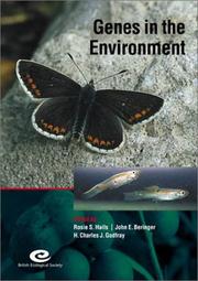 Genes in the environment : the 15th Special Symposium of the British Ecological Society held at St. Catherine's College, Oxford, 17-19 September, 2001