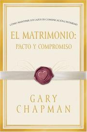 Cover of: El Matrimonio: Pacto y Compromiso (Marriage: Pact and Commitment, Spanish edition)