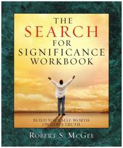 Cover of: The search for significance workbook: building your self-worth on God's truth