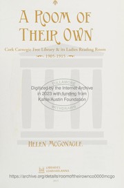 Cover of: Room of Their Own: Cork Carnegie Free Library and Its Ladies Reading Room, 1905-1915