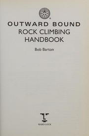 Cover of: Outward Bound Rock Climbing Handbook (Outward Bound Handbooks)