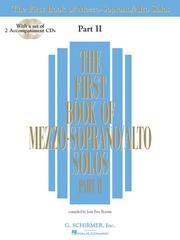 Cover of: The First Book of Mezzo-Soprano/Alto Solos Part II (Book/CD): Book/CD package (2 CDs) (First Book of Solos Part II)