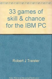 Cover of: 33 games of skill & chance for the IBM PC