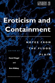 Cover of: Eroticism and Containment: Notes From the Flood Plain (Genders, No 20)