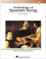 Cover of: Anthology of Spanish Song - Low Voice (The Vocal Library Series)