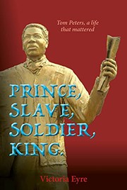 Prince Slave Soldier King by Victoria Eyre