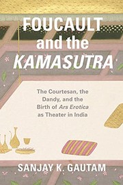 Foucault and the Kamasutra by Sanjay K. Gautam