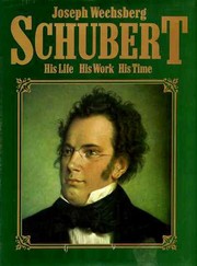 Cover of: Schubert by Joseph Wechsberg