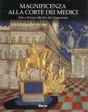 Cover of: Magnificenza alla corte dei Medici: arte a Firenze alla fine del Cinquecento