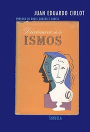 Cover of: Diccionario de los ismos by Juan Eduardo Cirlot