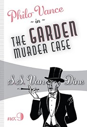Cover of: Garden Murder Case: Philo Vance #9